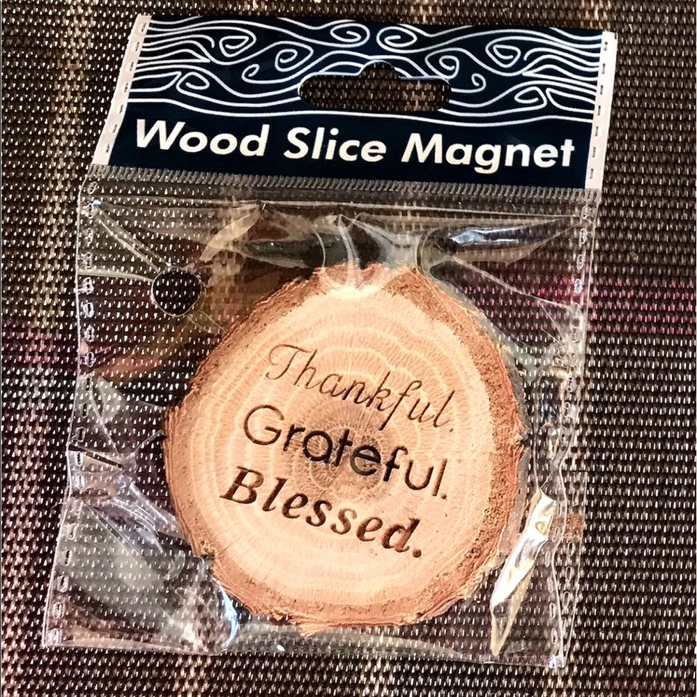 NWT! Thankful/Grateful/Blessed Wood Slice Magnet